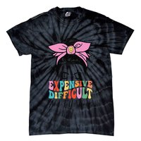 Expensive Difficult And Talks BacK Mother's Day Messy Bun Tie-Dye T-Shirt