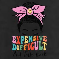 Expensive Difficult And Talks BacK Mother's Day Messy Bun Hat