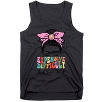 Expensive Difficult And Talks BacK Mother's Day Messy Bun Tank Top
