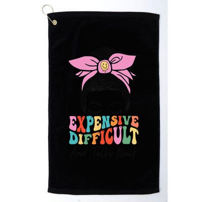 Expensive Difficult And Talks BacK Mother's Day Messy Bun Golf Towel