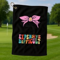 Expensive Difficult And Talks BacK Mother's Day Messy Bun Golf Towel