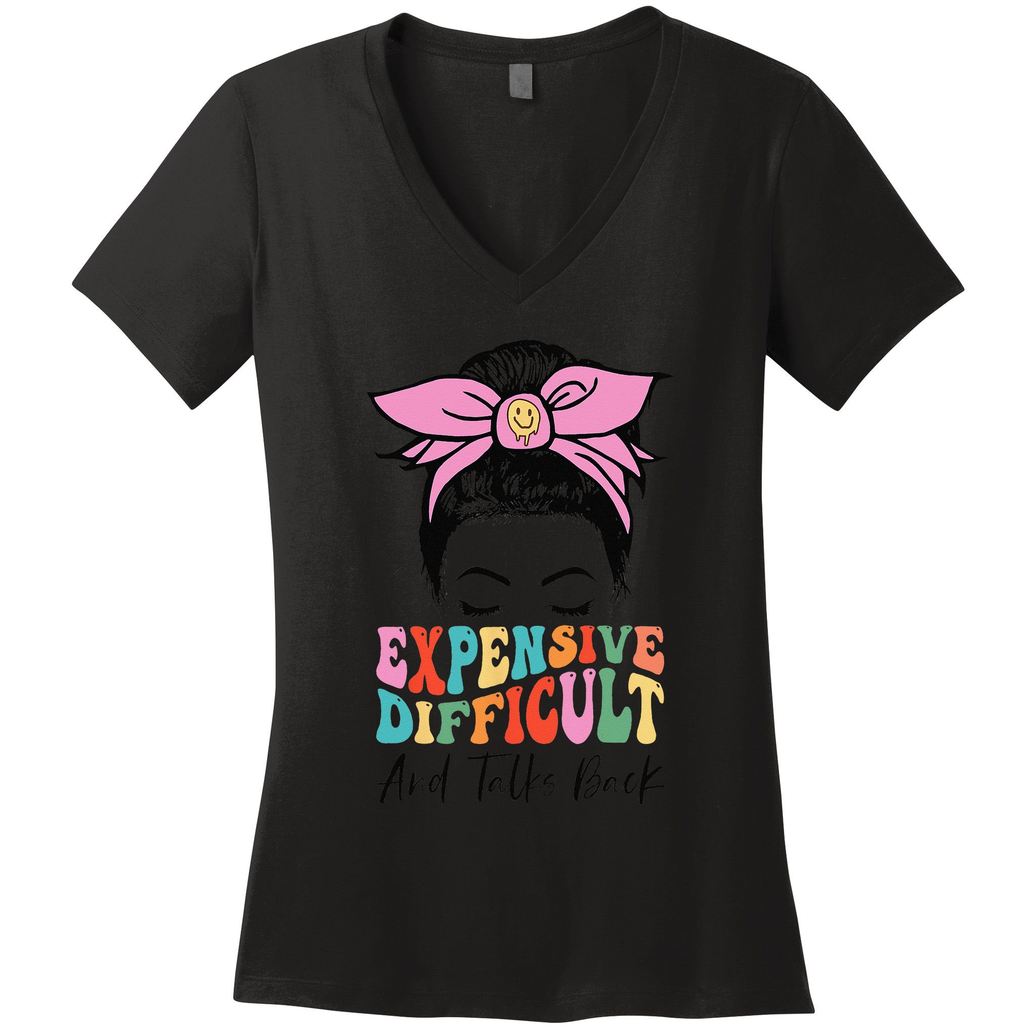 Expensive Difficult And Talks BacK Mother's Day Messy Bun Women's V-Neck T-Shirt