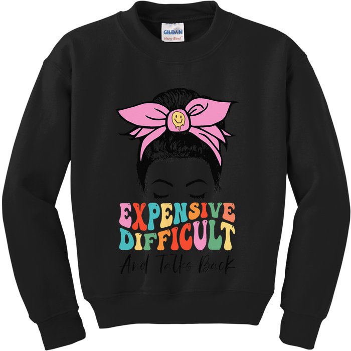 Expensive Difficult And Talks BacK Mother's Day Messy Bun Kids Sweatshirt