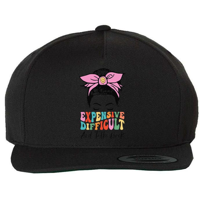 Expensive Difficult And Talks BacK Mother's Day Messy Bun Wool Snapback Cap