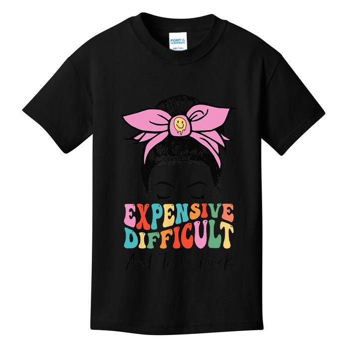 Expensive Difficult And Talks BacK Mother's Day Messy Bun Kids T-Shirt