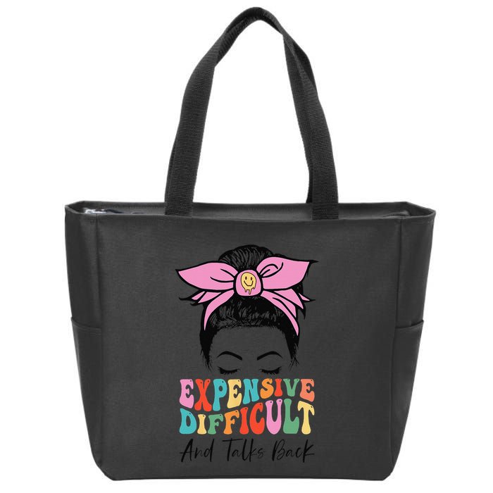 Expensive Difficult And Talks BacK Mother's Day Messy Bun Zip Tote Bag