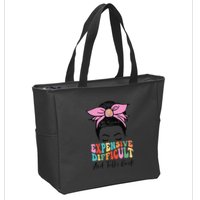 Expensive Difficult And Talks BacK Mother's Day Messy Bun Zip Tote Bag