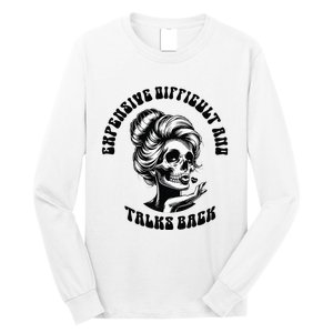 Expensive Difficult And Talks Back Messy Bun Long Sleeve Shirt