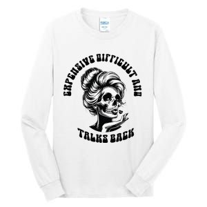 Expensive Difficult And Talks Back Messy Bun Tall Long Sleeve T-Shirt