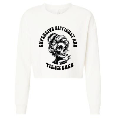 Expensive Difficult And Talks Back Messy Bun Cropped Pullover Crew