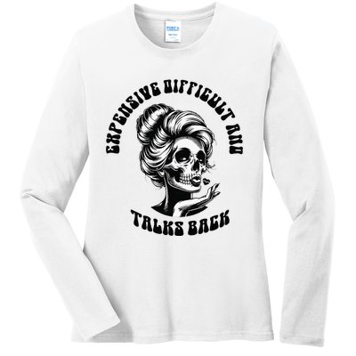 Expensive Difficult And Talks Back Messy Bun Ladies Long Sleeve Shirt