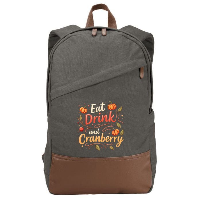 Eat Drink And Cranberry Cotton Canvas Backpack