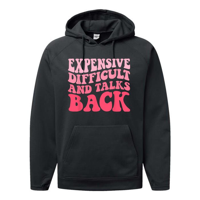 Expensive Difficult And Talks Back Mothers Day Mom Life Performance Fleece Hoodie