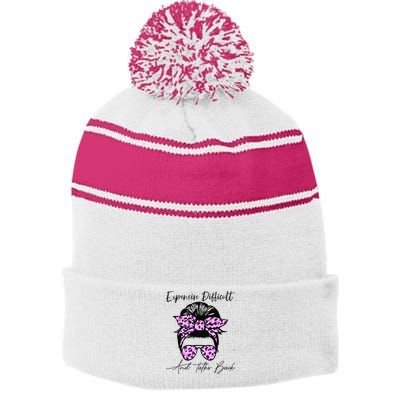 Expensive Difficult And Talks Back Messy Bun Leopard Pattern Stripe Pom Pom Beanie
