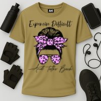 Expensive Difficult And Talks Back Messy Bun Leopard Pattern Performance Shirt