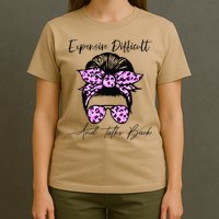 Expensive Difficult And Talks Back Messy Bun Leopard Pattern T-Shirt