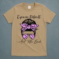 Expensive Difficult And Talks Back Messy Bun Leopard Pattern T-Shirt