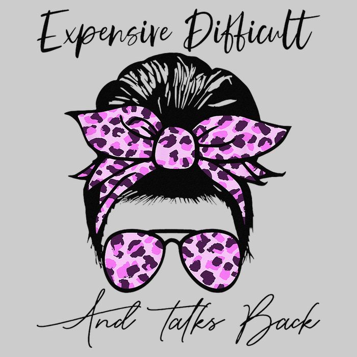 Expensive Difficult And Talks Back Messy Bun Leopard Pattern Tie-Dye T-Shirt