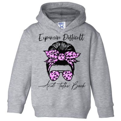Expensive Difficult And Talks Back Messy Bun Leopard Pattern Toddler Hoodie