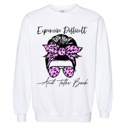Expensive Difficult And Talks Back Messy Bun Leopard Pattern Garment-Dyed Sweatshirt