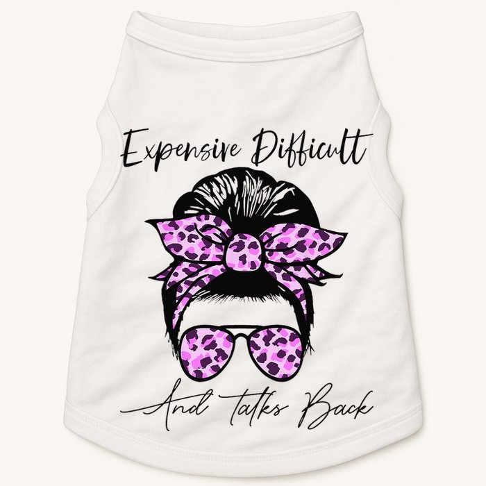 Expensive Difficult And Talks Back Messy Bun Leopard Pattern Doggie Tank