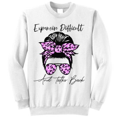 Expensive Difficult And Talks Back Messy Bun Leopard Pattern Sweatshirt