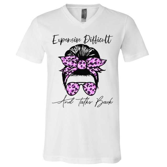 Expensive Difficult And Talks Back Messy Bun Leopard Pattern V-Neck T-Shirt
