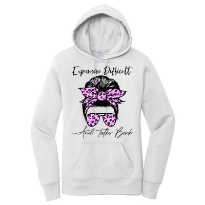 Expensive Difficult And Talks Back Messy Bun Leopard Pattern Women's Pullover Hoodie