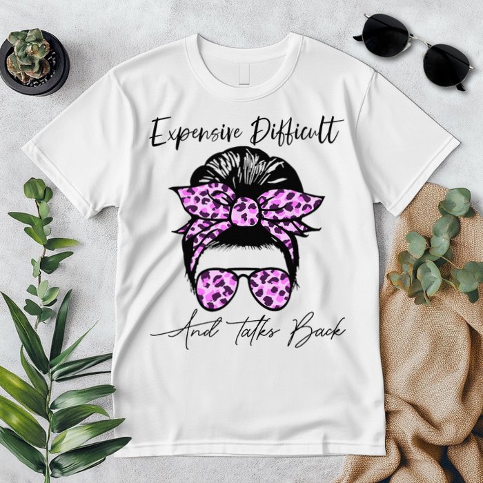 Expensive Difficult And Talks Back Messy Bun Leopard Pattern Premium T-Shirt