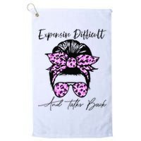 Expensive Difficult And Talks Back Messy Bun Leopard Pattern Golf Towel