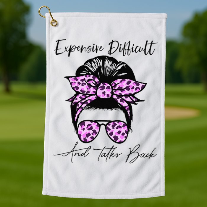 Expensive Difficult And Talks Back Messy Bun Leopard Pattern Golf Towel
