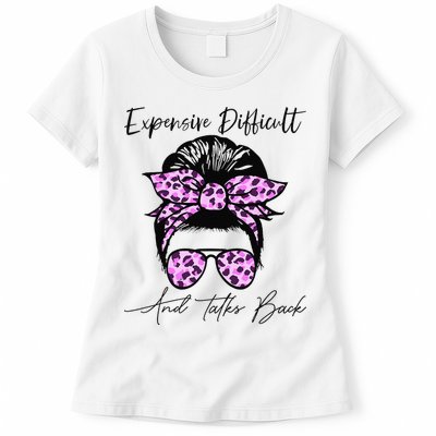 Expensive Difficult And Talks Back Messy Bun Leopard Pattern Womens T-Shirt