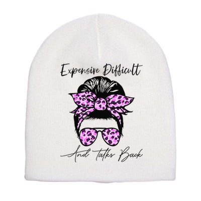 Expensive Difficult And Talks Back Messy Bun Leopard Pattern Short Acrylic Beanie