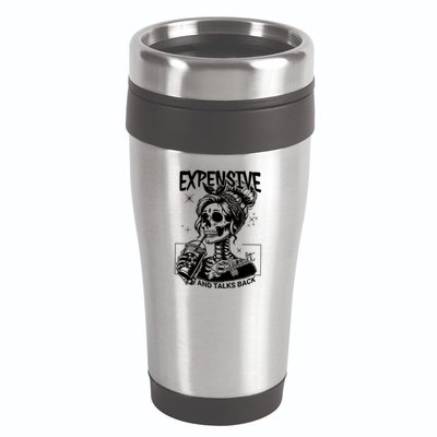 Expensive Difficult And Talks Back 16oz Travel Tumbler