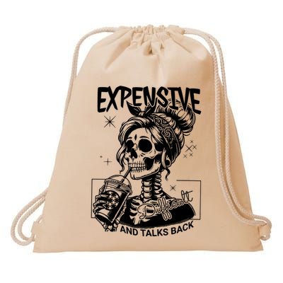Expensive Difficult And Talks Back Drawstring Bag