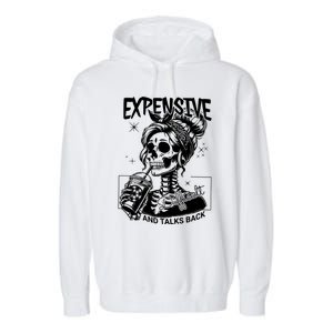 Expensive Difficult And Talks Back Garment-Dyed Fleece Hoodie