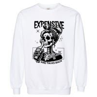 Expensive Difficult And Talks Back Garment-Dyed Sweatshirt