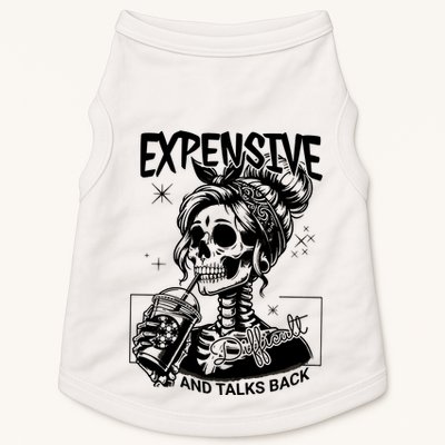 Expensive Difficult And Talks Back Doggie Tank