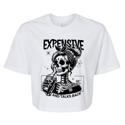 Expensive Difficult And Talks Back Bella+Canvas Jersey Crop Tee