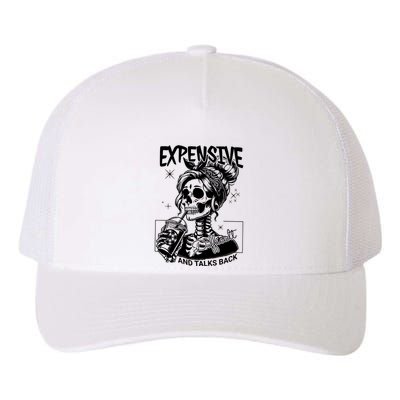 Expensive Difficult And Talks Back Yupoong Adult 5-Panel Trucker Hat