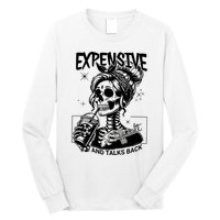 Expensive Difficult And Talks Back Long Sleeve Shirt