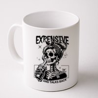 Expensive Difficult And Talks Back Mug