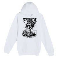 Expensive Difficult And Talks Back Premium Pullover Hoodie