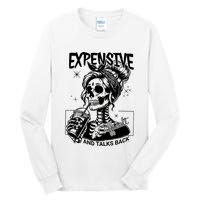 Expensive Difficult And Talks Back Tall Long Sleeve T-Shirt