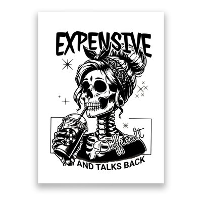 Expensive Difficult And Talks Back Poster