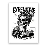 Expensive Difficult And Talks Back Poster
