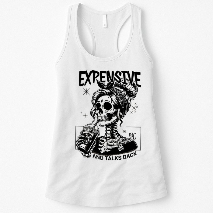 Expensive Difficult And Talks Back Womens Tank Top