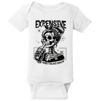 Expensive Difficult And Talks Back Baby Bodysuit