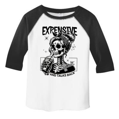 Expensive Difficult And Talks Back Toddler Fine Jersey T-Shirt