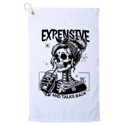 Expensive Difficult And Talks Back Golf Towel